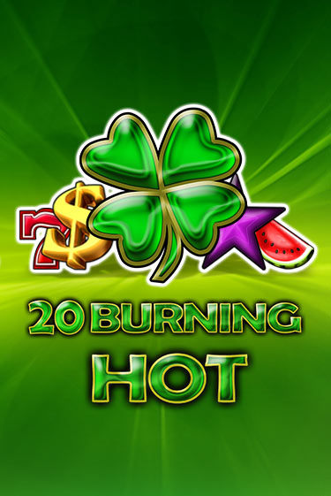 20 Burning Hot играть на фантики | Pin-Up бесплатно