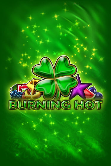 Burning Hot играть на фантики | Pin-Up бесплатно