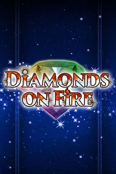 Diamonds on Fire играть на фантики | Pin-Up бесплатно