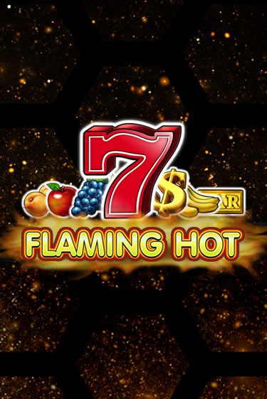 Flaming Hot играть на фантики | Pin-Up бесплатно